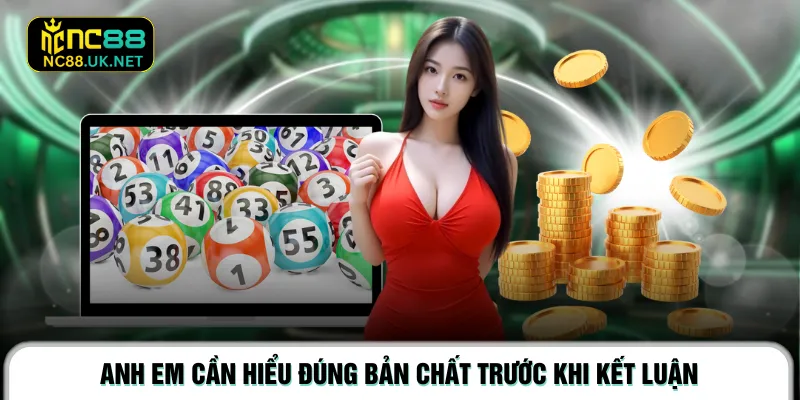 Anh em cần hiểu đúng bản chất trước khi kết luận