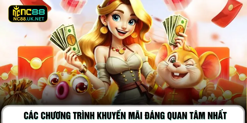 Các chương trình khuyến mãi đáng quan tâm nhất