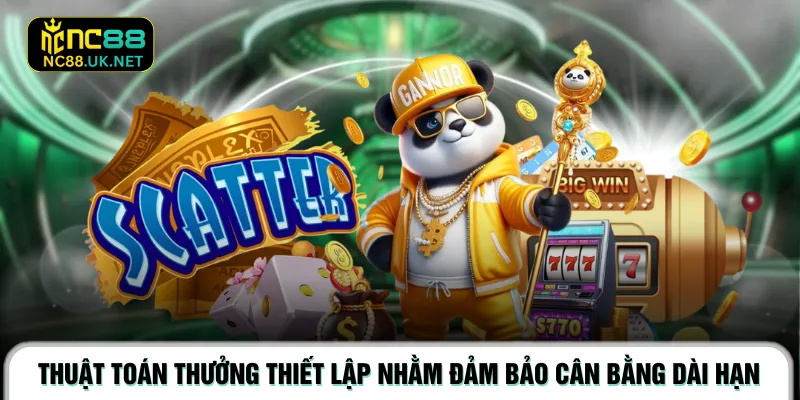 Thuật toán thưởng được thiết lập nhằm đảm bảo cân bằng dài hạn